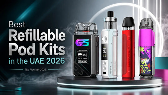 Best Refillable Pod Kits in the UAE 2026