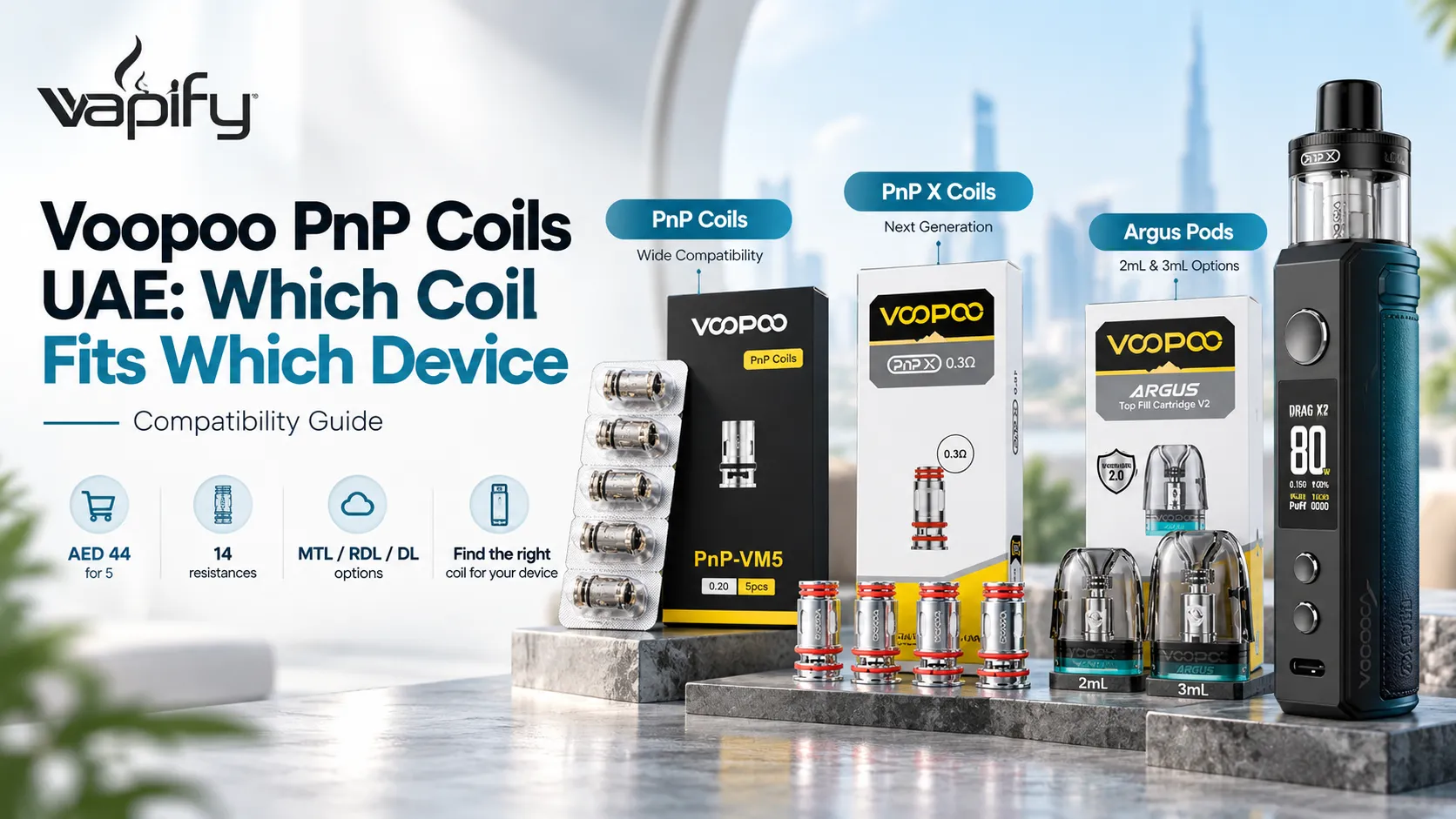 Voopoo PnP Coils UAE: Which Coil Fits Which Device